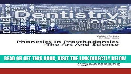 [READ] EBOOK Phonetics In Prosthodontics -The Art And Science ONLINE COLLECTION