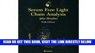 [FREE] EBOOK Serum Free Light Chain Anaylsis (plus Hevylite) BEST COLLECTION