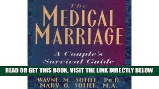[FREE] EBOOK The Medical Marriage: A Couple s Survival Guide ONLINE COLLECTION