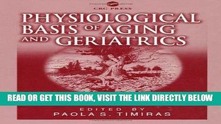 [READ] EBOOK Physiological Basis of Aging and Geriatrics, Third Edition BEST COLLECTION