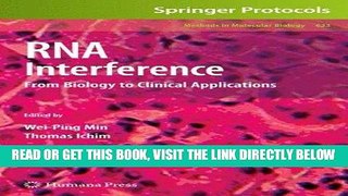 [FREE] EBOOK RNA Interference: From Biology to Clinical Applications (Methods in Molecular