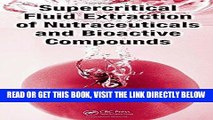 [READ] EBOOK Supercritical Fluid Extraction of Nutraceuticals and Bioactive Compounds BEST