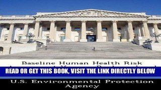 [READ] EBOOK Baseline Human Health Risk Assessment Vasquez Boulevard and I-70 Superfund Site