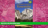 Big Deals  The Road Guide to Yosemite  Full Ebooks Most Wanted