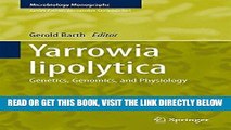 [READ] EBOOK Yarrowia lipolytica: Genetics, Genomics, and Physiology (Microbiology Monographs)