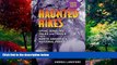 Big Deals  Haunted Hikes: Spine-Tingling Tales and Trails from North America s National Parks