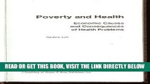 [FREE] EBOOK Poverty and Health: Economic Causes and Consequences of Health Problems BEST COLLECTION