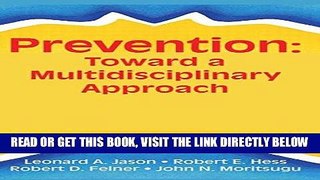 [READ] EBOOK Prevention: Toward a Multidisciplinary Approach (Prevention in Human Services) ONLINE