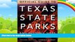 Books to Read  Official Guide to Texas State Parks and Historic Sites: Revised Edition  Full