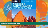 Big Deals  Moon Arches   Canyonlands National Parks (Moon Handbooks)  Best Seller Books Best Seller