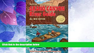 Big Deals  Belknap s Waterproof Grand Canyon River Guide All New Edition  Full Read Best Seller