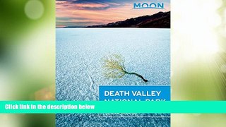 Big Deals  Moon Death Valley National Park (Moon Handbooks)  Best Seller Books Most Wanted