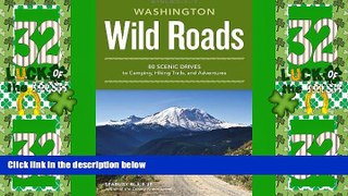 Big Deals  Wild Roads Washington: 80 Scenic Drives to Camping, Hiking Trails, and Adventures  Full