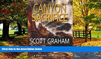 Books to Read  Canyon Sacrifice (National Park Mystery Series)  Full Ebooks Most Wanted