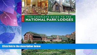Big Deals  Complete Guide to the National Park Lodges  Full Read Best Seller