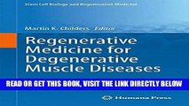 [READ] EBOOK Regenerative Medicine for Degenerative Muscle Diseases (Stem Cell Biology and