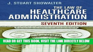 [FREE] EBOOK The Law of Healthcare Administration, Seventh Edition BEST COLLECTION