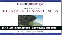 [PDF] A Meditation for Relaxation   Wellness (Health Journeys) Download Free