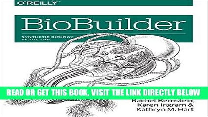 [READ] EBOOK BioBuilder: Synthetic Biology in the Lab BEST COLLECTION