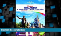 Big Deals  Lonely Planet Pocket Orlando   Walt Disney WorldÂ® Resort (Travel Guide)  Full Read