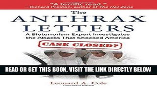 [READ] EBOOK The Anthrax Letters: A Bioterrorism Expert Investigates the Attack That Shocked