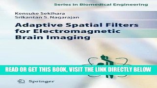 [READ] EBOOK Adaptive Spatial Filters for Electromagnetic Brain Imaging (Series in Biomedical