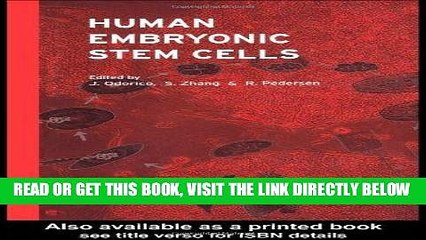 [READ] EBOOK Human Embryonic Stem Cells (Advanced Methods ( BIOS )) BEST COLLECTION