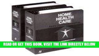 [READ] EBOOK Home Health Care Forms, Checklists   Guidelines (2 Volume) Manual ONLINE COLLECTION