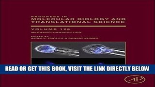 [FREE] EBOOK Mechanotransduction, Volume 126 (Progress in Molecular Biology and Translational