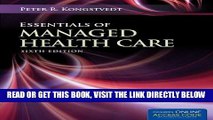 [READ] EBOOK Essentials Of Managed Health Care (Essentials of Managed Care) ONLINE COLLECTION