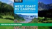 Books to Read  Moon West Coast RV Camping: The Complete Guide to More Than 2,300 RV Parks and
