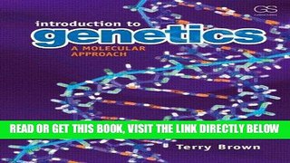 [FREE] EBOOK Introduction to Genetics: A Molecular Approach BEST COLLECTION