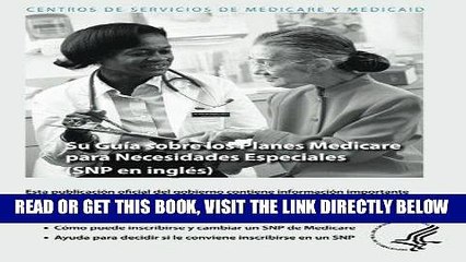 [FREE] EBOOK Su Guia sobre los Planes Medicare para Necesidades Especiales (SNP en ingles)