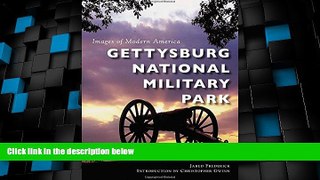Big Deals  Gettysburg National Military Park (Images of Modern America)  Best Seller Books Best
