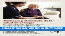 [READ] EBOOK Medicare y el Cuidado de la Salud en el hogar (Spanish Edition) ONLINE COLLECTION