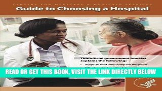 [READ] EBOOK Guide to Choosing a Hospital BEST COLLECTION