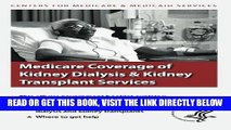 [READ] EBOOK Medicare Coverage of Kidney Dialysis   Kidney Transplant Services BEST COLLECTION