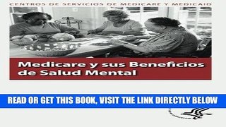 [READ] EBOOK Medicare y sus Beneficios de Salud Mental (Spanish Edition) ONLINE COLLECTION