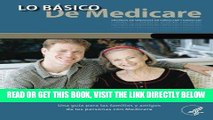 [FREE] EBOOK Lo Basico De Medicare: Una Guia Para Las Familias y Amigos de Las Personas Con
