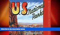 Big Deals  U.S. National Parks Postcard Book: 30 Oversized Postcards  Full Read Most Wanted