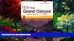 Books to Read  Hiking Grand Canyon National Park (Regional Hiking Series)  Best Seller Books Best