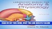 [READ] EBOOK Laboratory Manual for Anatomy   Physiology (5th Edition) (Anatomy and Physiology)