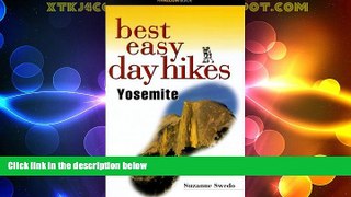 Big Deals  Best Easy Day Hikes Yosemite (Best Easy Day Hikes Series)  Full Read Most Wanted