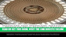 [READ] EBOOK Medicare and Medicaid: Meeting Needs of Dual Eligibles Raises Difficult Cost and Care