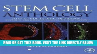 [READ] EBOOK Stem Cell Anthology: From Stem Cell Biology, Tissue Engineering, Cloning,