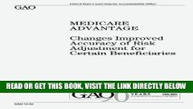[FREE] EBOOK Medicare Advantage: Changes Improved Accuracy of Risk Adjustment for Certain