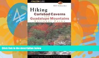Books to Read  Hiking Carlsbad Caverns and Guadalupe Mountains National Parks (Regional Hiking