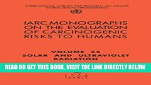 [READ] EBOOK Solar and Ultraviolet Radiation (IARC Monographs on the Evaluation of the