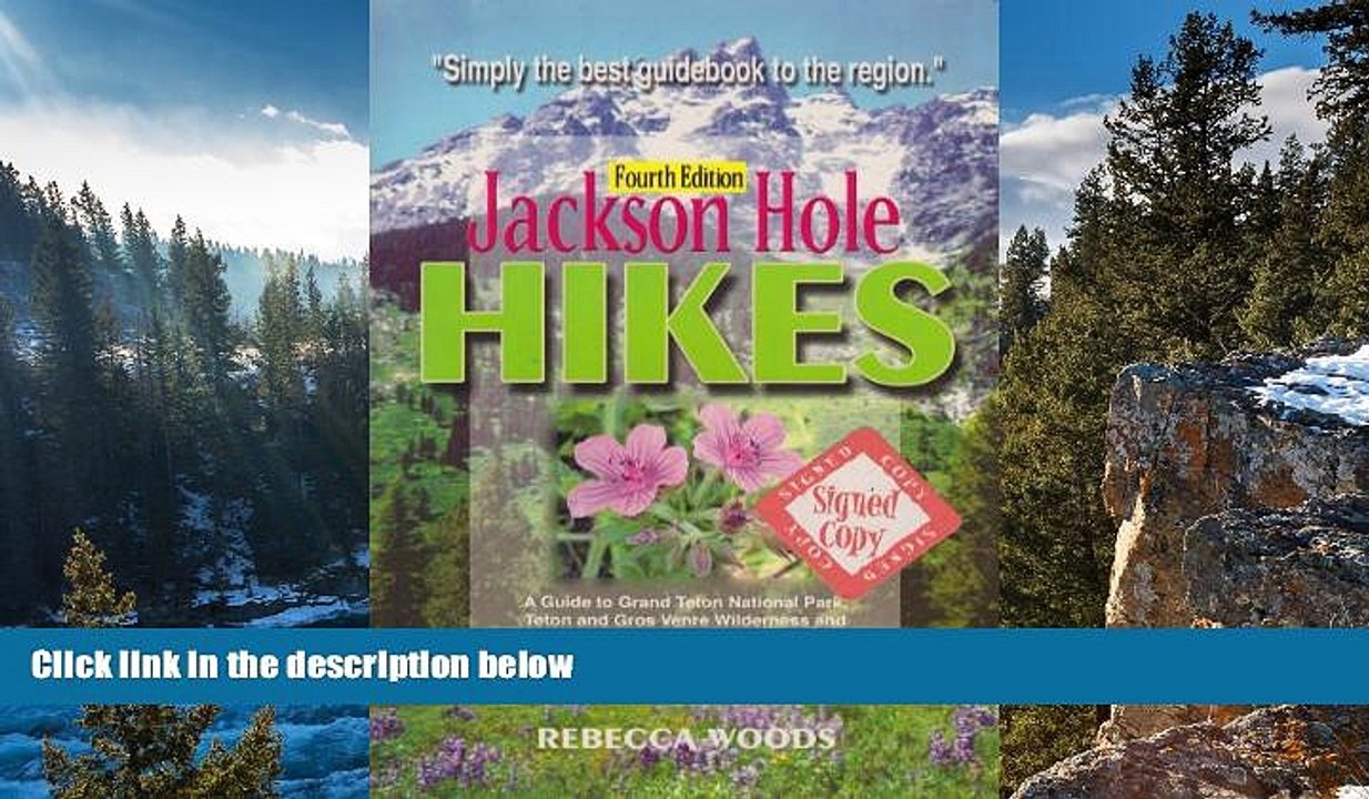 Big Deals  Jackson Hole Hikes: A Guide to Grand Teton National Park, Jedediah Smith, Teton   Gros