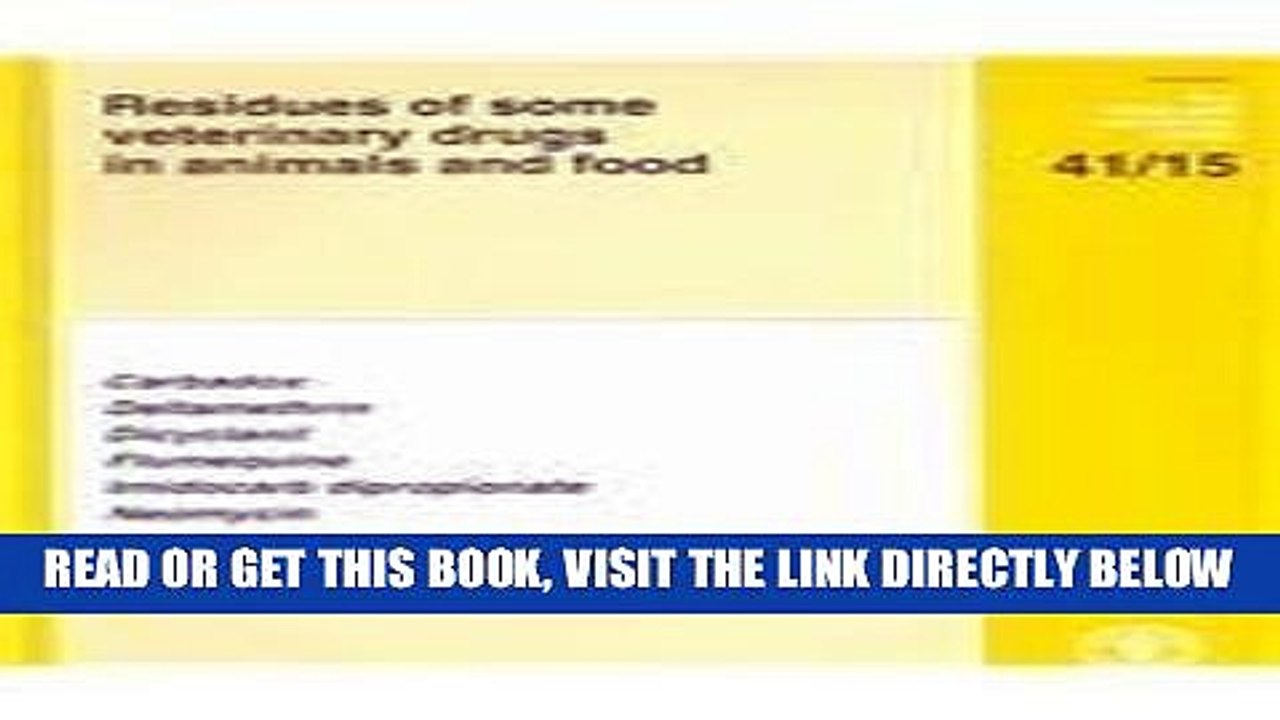 [READ] EBOOK Residues of Some Veterinary Drugs in Animals and Food: Carbadox, Deltamethrin,